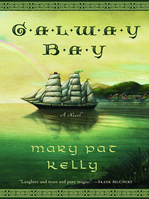 Title details for Galway Bay by Mary Pat Kelly - Available
